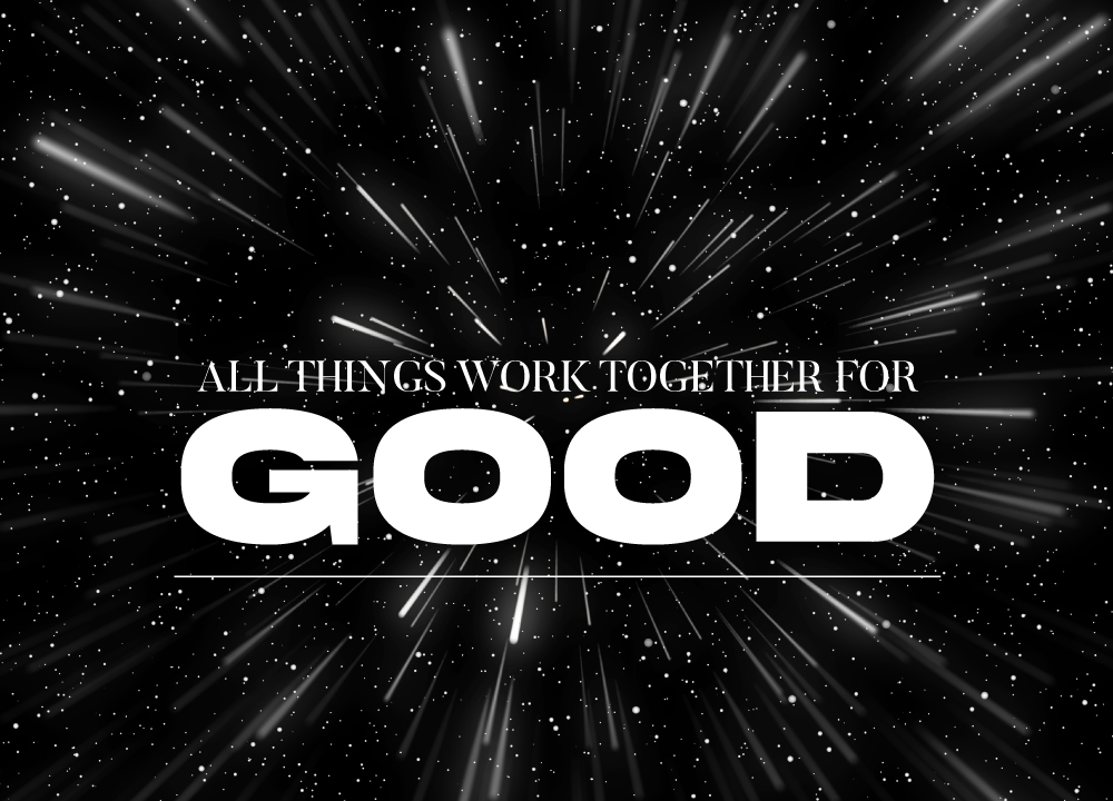 all-things-work-together-for-good-youtube